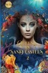 Joy Allardyce, Tiffany Droge, Tracy Amanda Tully - Queens in Sandcastles 2
