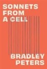 Bradley Peters - Sonnets from a Cell