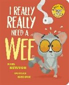 Karl Newson, Duncan Beedie, Beedie Duncan - I Really, Really Need a Wee!