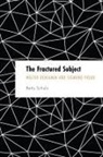 Betty Schulz, Betty Schulz - Fractured Subject