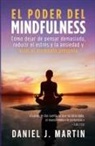 Daniel J. Martin - El poder del mindfulness