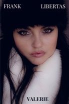 Frank Libertas, Frank Libertas - Valerie