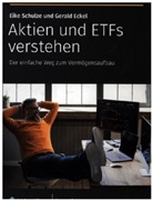 Gerald Eckel, Eike Schulze - Aktien und ETFs verstehen