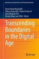 Tiffany Shurui BAI, Wendy Wing Lam Chan, Steven Kwan Keung Ng, Noble Po Kan LO, Steven Kwan Keung NG, Noble Po Kan Lo et al... - Transcending Boundaries in the Digital Age