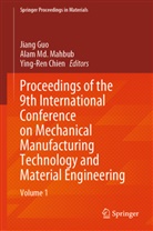 Ying-Ren Chien, Jiang Guo, Alam Md. Mahbub, Alam Md Mahbub - Proceedings of the 9th International Conference on Mechanical Manufacturing Technology and Material Engineering