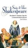 Thomas Leech - Say It like Shakespeare