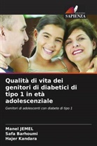 Safa Barhoumi, Manel Jemel, Hajer Kandara - Qualità di vita dei genitori di diabetici di tipo 1 in età adolescenziale