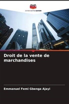 Emmanuel Femi Gbenga Ajayi - Droit de la vente de marchandises