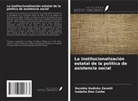 Isabella Dias Cunha, Danúbia Godinho Zanetti - La institucionalización estatal de la política de asistencia social