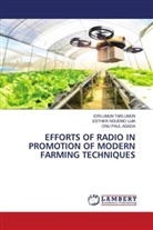 Esther Nguemo Ujia, Onu Paul Agada, Iorlumun Tarlumun - EFFORTS OF RADIO IN PROMOTION OF MODERN FARMING TECHNIQUES