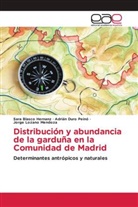 Sara Blasco Hernanz, Adrián Duro Peinó, Jorge Lozano Mendoza - Distribución y abundancia de la garduña en la Comunidad de Madrid
