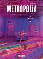 Fred Duval, Ingo Römling - Metropolia. Band 1