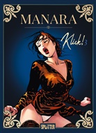 Milo Manara, Milo Manara - Klick! Band 3