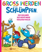 Falzar, Peyo, Antonello Dalena - Groß werden mit den Schlümpfen: Der Schlumpf, der nichts mehr verleihen wollte