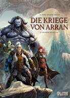 Jean-Luc Istin, Kyko Duarte - Die Kriege von Arran. Band 5