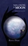 Reena Doss, Shruti Sharma Preethi Doss - Swallowing The Moon