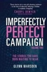 Glenn Marsden - Imperfectly Perfect Campaign Volume 2