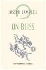 Joseph Campbell - On Bliss