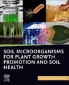 Gustavo Santoyo - Soil Microorganisms for Plant Growth Promotion and Soil Health