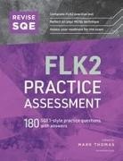 Mark Thomas - Revise SQE FLK2 Practice Assessment 180 SQE1-style questions with answers