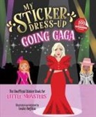Louise Anglicas, Anglicas Louise, Louise Anglicas - My Sticker Dress-Up: Going Gaga