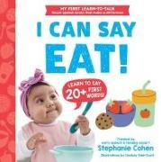 Stephanie Cohen, Lindsay Dale-Scott - I Can Say Eat!