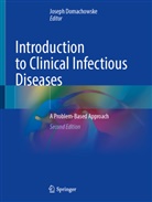 Joseph B Domachowske, Joseph Domachowske, Joseph B. Domachowske - Introduction to Clinical Infectious Diseases