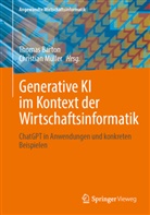 Thomas Barton, Müller, Christian Müller - Generative KI im Kontext der Wirtschaftsinformatik