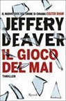 Jeffery Deaver - Il gioco del mai