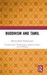 Mayilai Seeni Vankatasamy, Mayilai Seeni Venkatasamy - Buddhism and Tamil