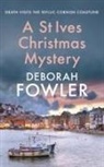 Deborah Fowler, Fowler Deborah - A St Ives Christmas Mystery