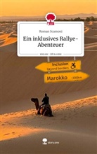 Roman Scamoni - Ein inklusives Rallye-Abenteuer. Life is a Story - story.one