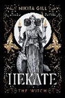 Nikita Gill - Hekate