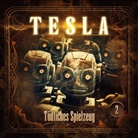 Andreas Fröhlich, Gabrielle Pietermann, Patrick Winczewski - Tesla - Tödliches Spielzeug, 1 Audio-CD (Audio book)