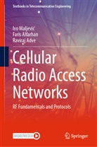 Raviraj Adve, Faris Alfarhan, Ivo Maljevic, Ivo Maljević - Cellular Radio Access Networks