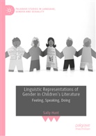 Sally Hunt - Linguistic Representations of Gender in Children's Literature