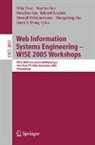 Yuanbo Guo, Woochun Jun, Roland Kaschek, Roland Kaschek et al, Shonati Krishnaswamy, Zhengxiang Pan... - Web Information Systems Engineering - WISE 2005 Workshops