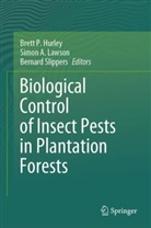 Simon A Lawson, Brett Hurley, Brett P. Hurley, Simon Lawson, Simon A. Lawson, Bernard Slippers - Biological Control of Insect Pests in Plantation Forests