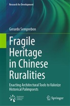 Gerardo Semprebon - Fragile Heritage in Chinese Ruralities