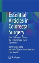 Dorin Colibaseanu, Michelle Deleon, Amit Merchea, Luca Stocchi - Essential Articles in Colorectal Surgery