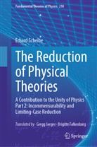 Erhard Scheibe - The Reduction of Physical Theories