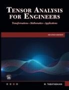 Mehrzad Tabatabaian - Tensor Analysis for Engineers