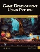 James R. Parker - Game Development Using Python
