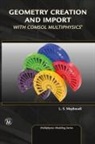 Layla S. Mayboudi - Geometry Creation and Import With COMSOL Multiphysics