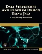 D. Malhotra, Dheeraj Malhotra, N. Malhotra, Neha Malhotra - Data Structures and Program Design Using Java
