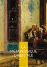 René Guénon - La Métaphysique Orientale