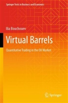 Ilia Bouchouev - Virtual Barrels