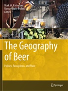 Nancy Hoalst-Pullen, Mark W. Patterson - The Geography of Beer