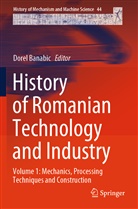 Dorel Banabic - History of Romanian Technology and Industry
