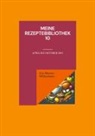 Ute-Marion Wilkesmann - Meine Rezeptebibliothek 10